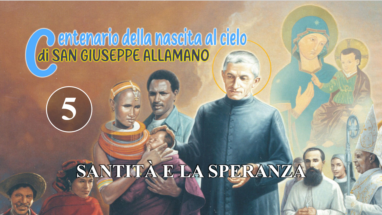 Santità e speranza – San Giuseppe Allamano